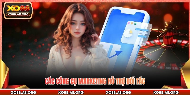 Các công cụ marketing hỗ trợ đối tác
