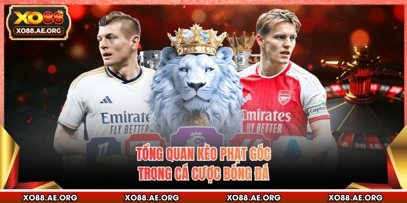 Tổng quan kèo phạt góc trong cá cược bóng đá